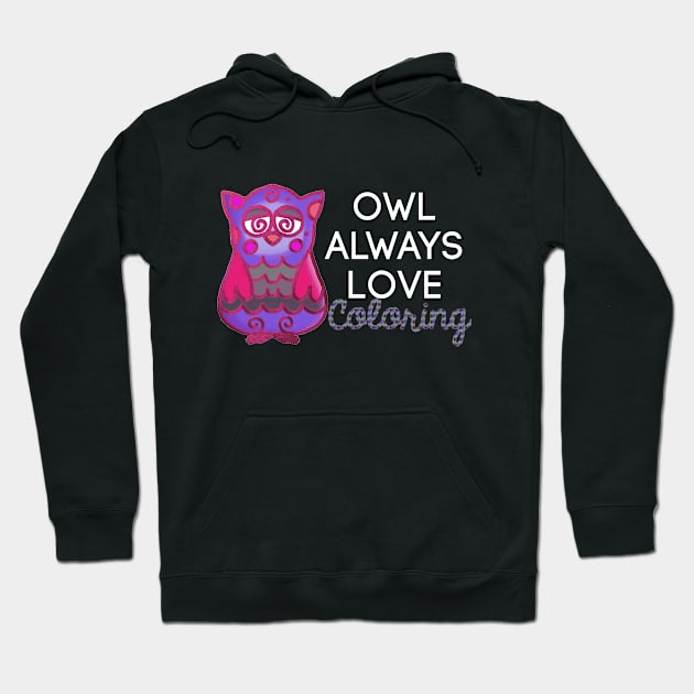 Owl Always Love Coloring Hoodie by StyledBySage